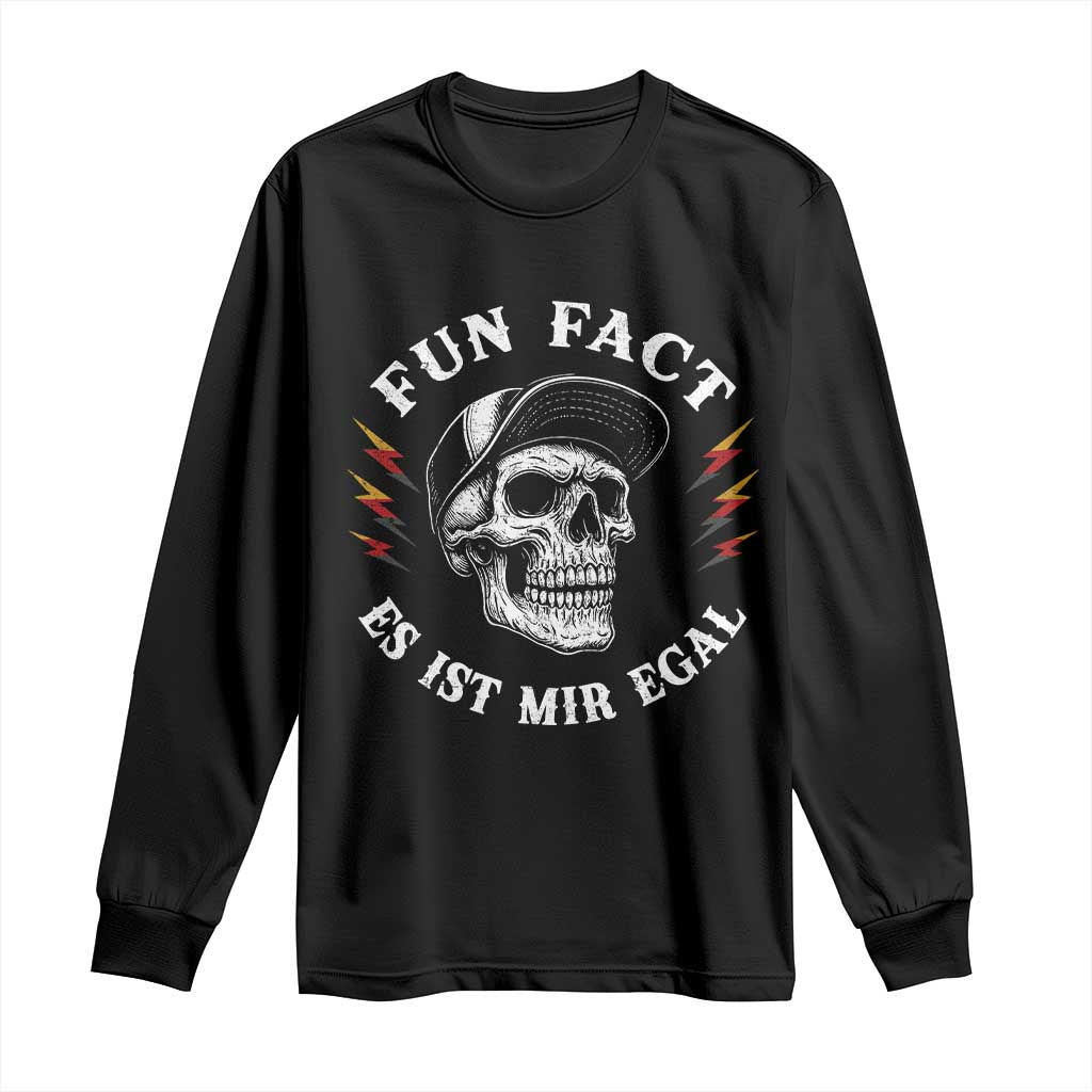 Fun Fact Es Ist Mir Egal Funny German Saying Sarcastic Skull Graphic Long Sleeve Shirt