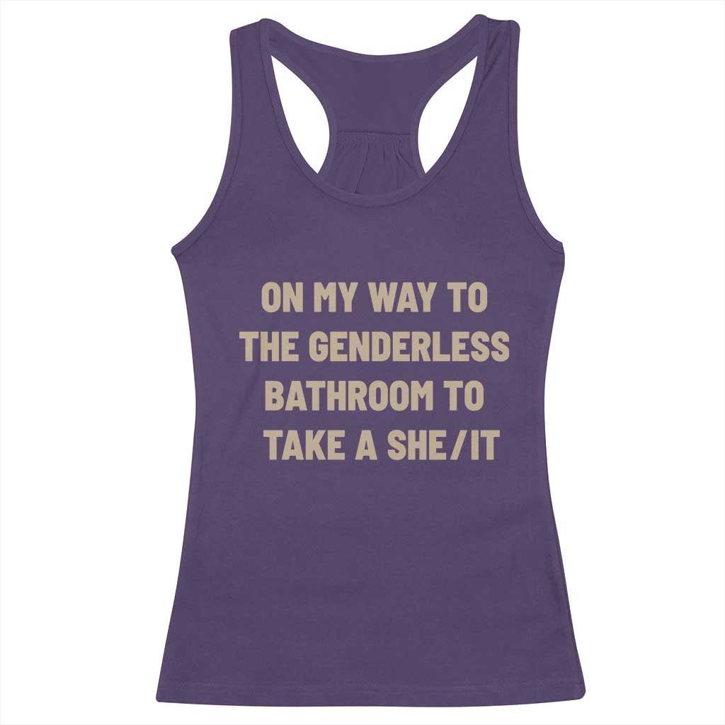 On My Way To The Genderless Bathroom To Take a She/It Racerback Tank Top TS10 Purple Print Your Wear