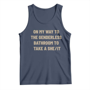 On My Way To The Genderless Bathroom To Take a She/It Tank Top TS10 Navy Print Your Wear