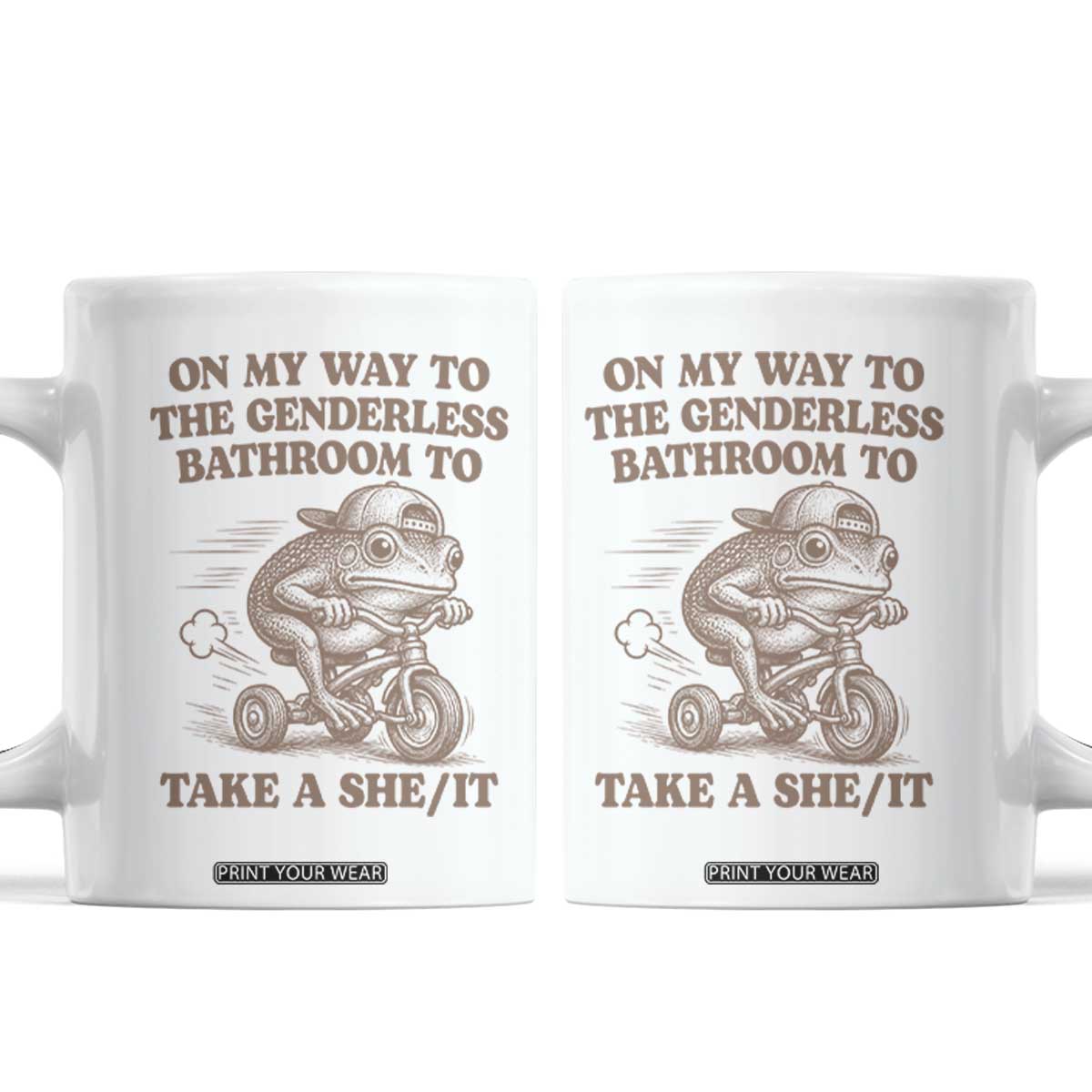 On My Way To The Genderless Bathroom To Take a She/It Coffee Mug Funny Frog Graphic TS10 White Print Your Wear
