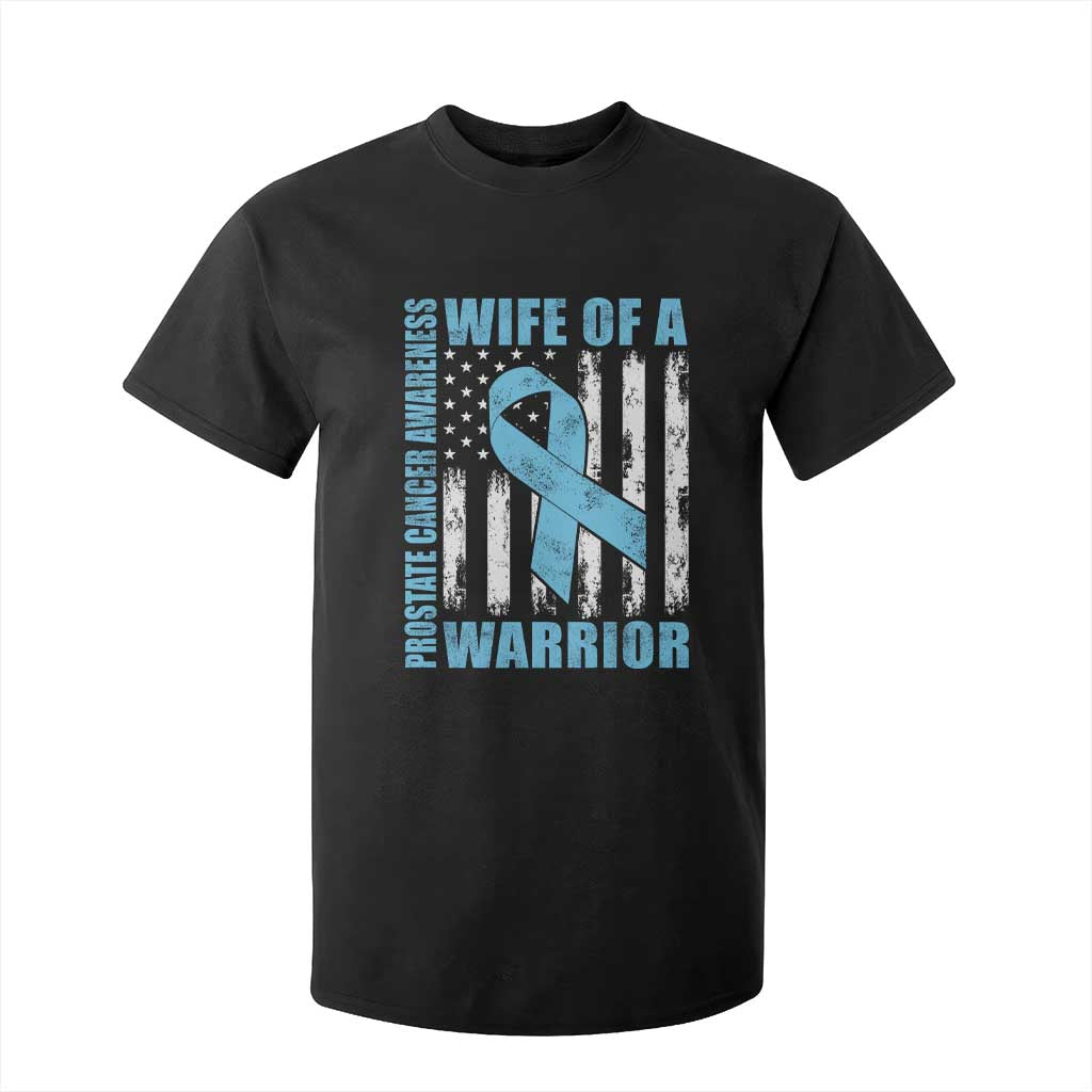 Wife Of A Warrior Prostate Cancer Awareness T Shirt For Kid American Flag Blue Ribbon Graphic TS10 Black Print Your Wear