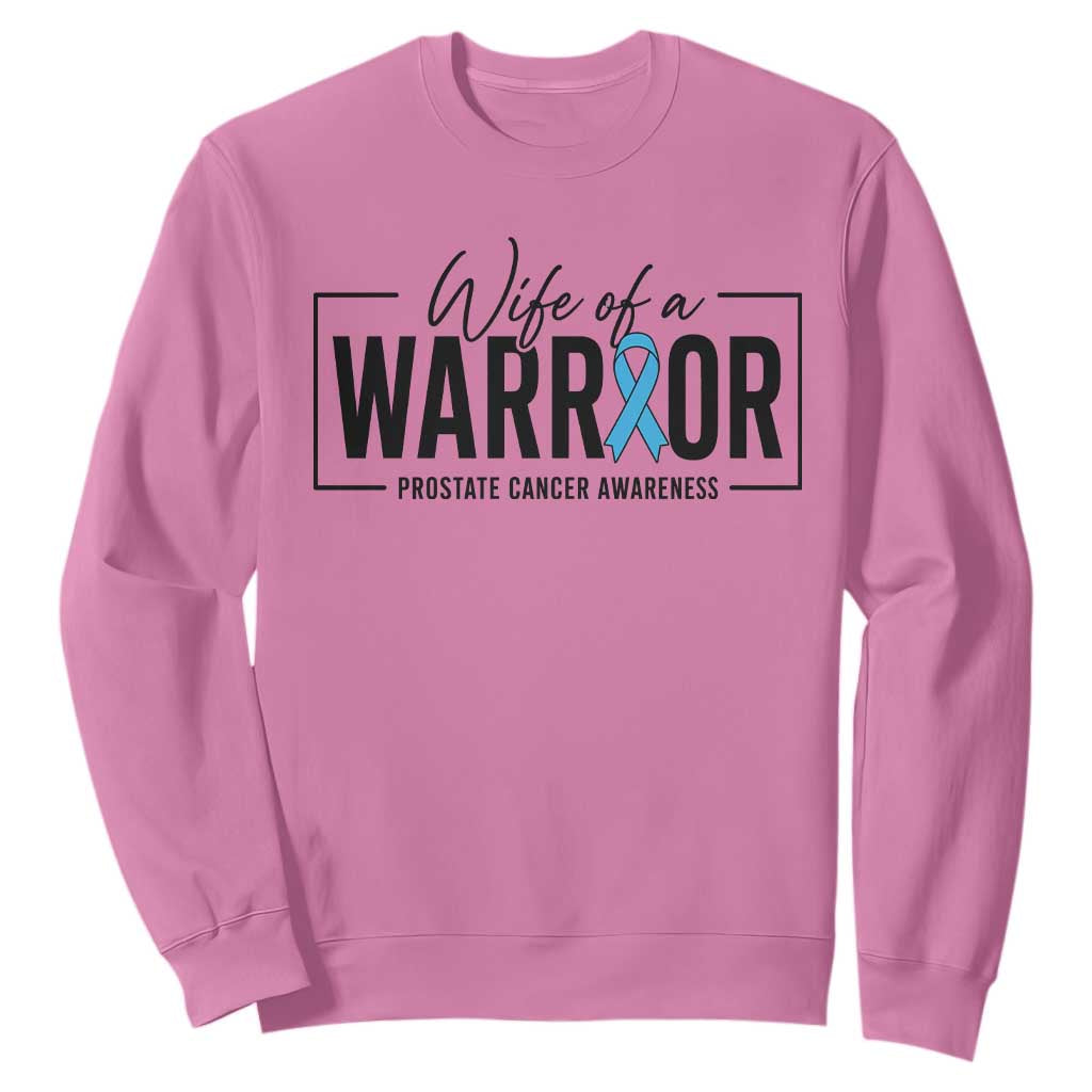 Wife Of A Warrior Prostate Cancer Awareness Sweatshirt Blue Ribbon Graphic TS10 Azalea Print Your Wear