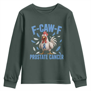 F-Caw-F Prostate Cancer Awareness Chicken Youth Sweatshirt Funny Blue Ribbon Support TS10 Dark Forest Green Print Your Wear