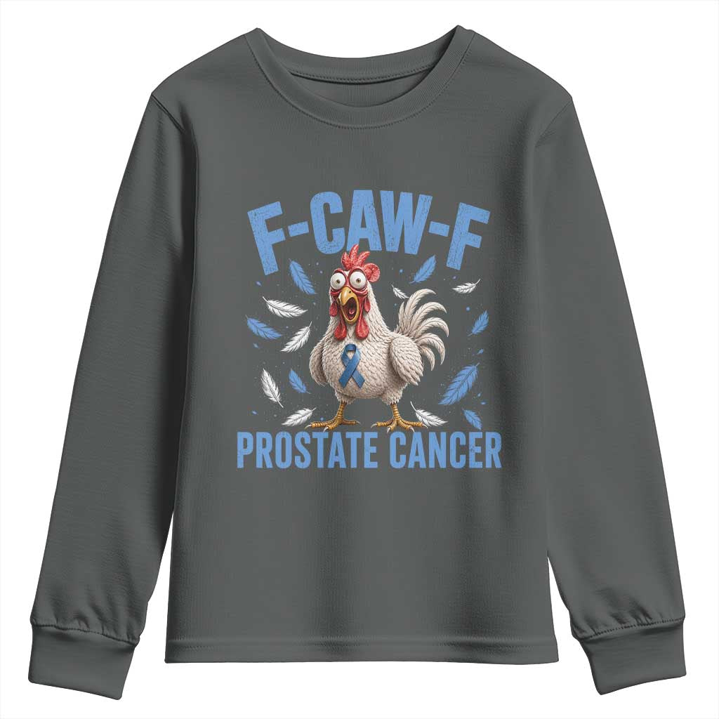 F-Caw-F Prostate Cancer Awareness Chicken Youth Sweatshirt Funny Blue Ribbon Support TS10 Dark Heather Print Your Wear
