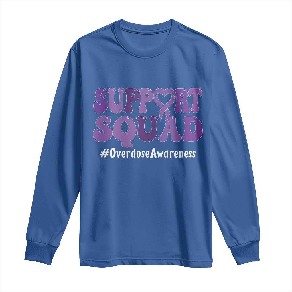 Support Squad Overdose Awareness Long Sleeve Shirt Purple Ribbon Groovy Typography Graphic TS10 Royal Blue Print Your Wear