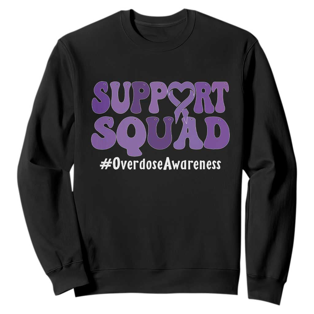 Support Squad Overdose Awareness Sweatshirt Purple Ribbon Groovy Typography Graphic TS10 Black Print Your Wear