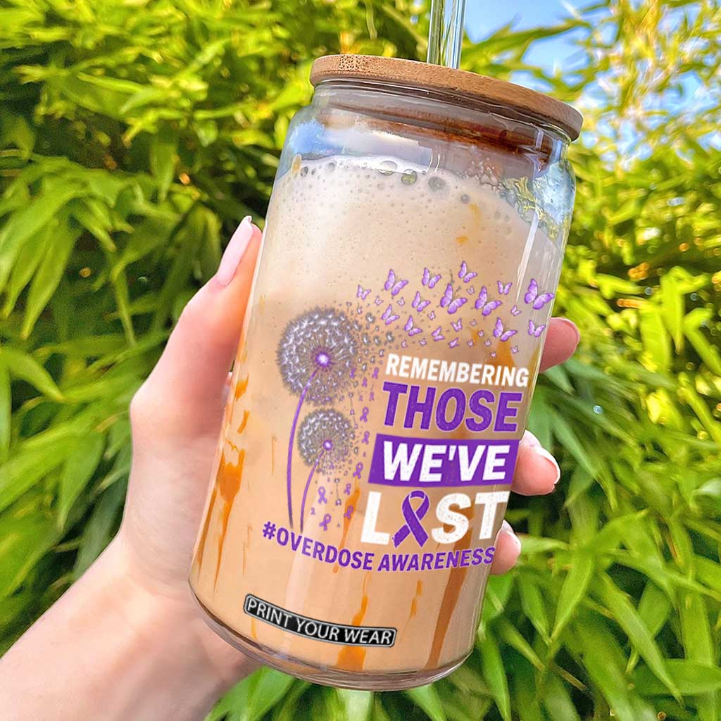 Overdose Awareness Glass Can Remembering Those We Have Lost Dandelion Purple Ribbon Memorial TS10 Black Print Your Wear