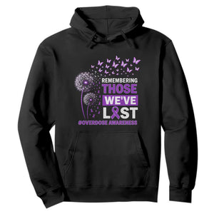 Overdose Awareness Hoodie Remembering Those We Have Lost Dandelion Purple Ribbon Memorial TS10 Black Print Your Wear