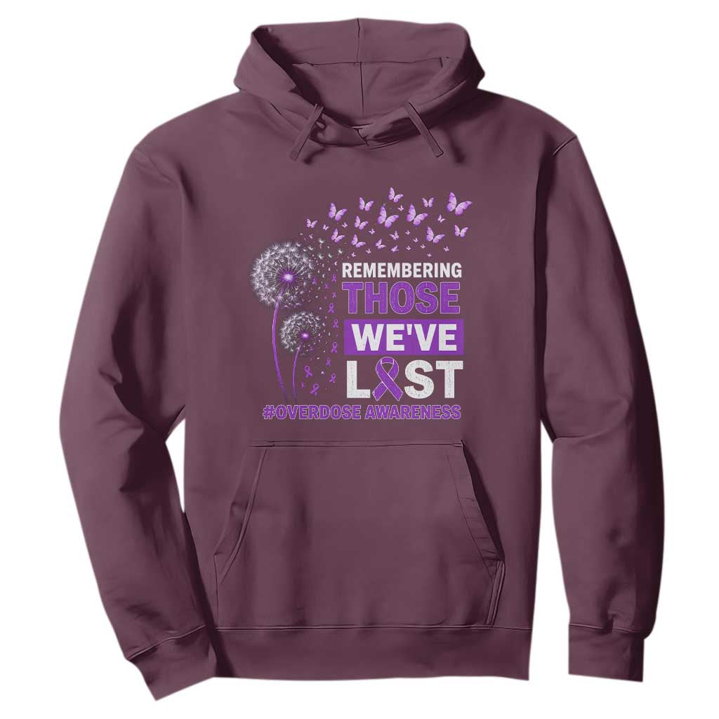 Overdose Awareness Hoodie Remembering Those We Have Lost Dandelion Purple Ribbon Memorial TS10 Maroon Print Your Wear