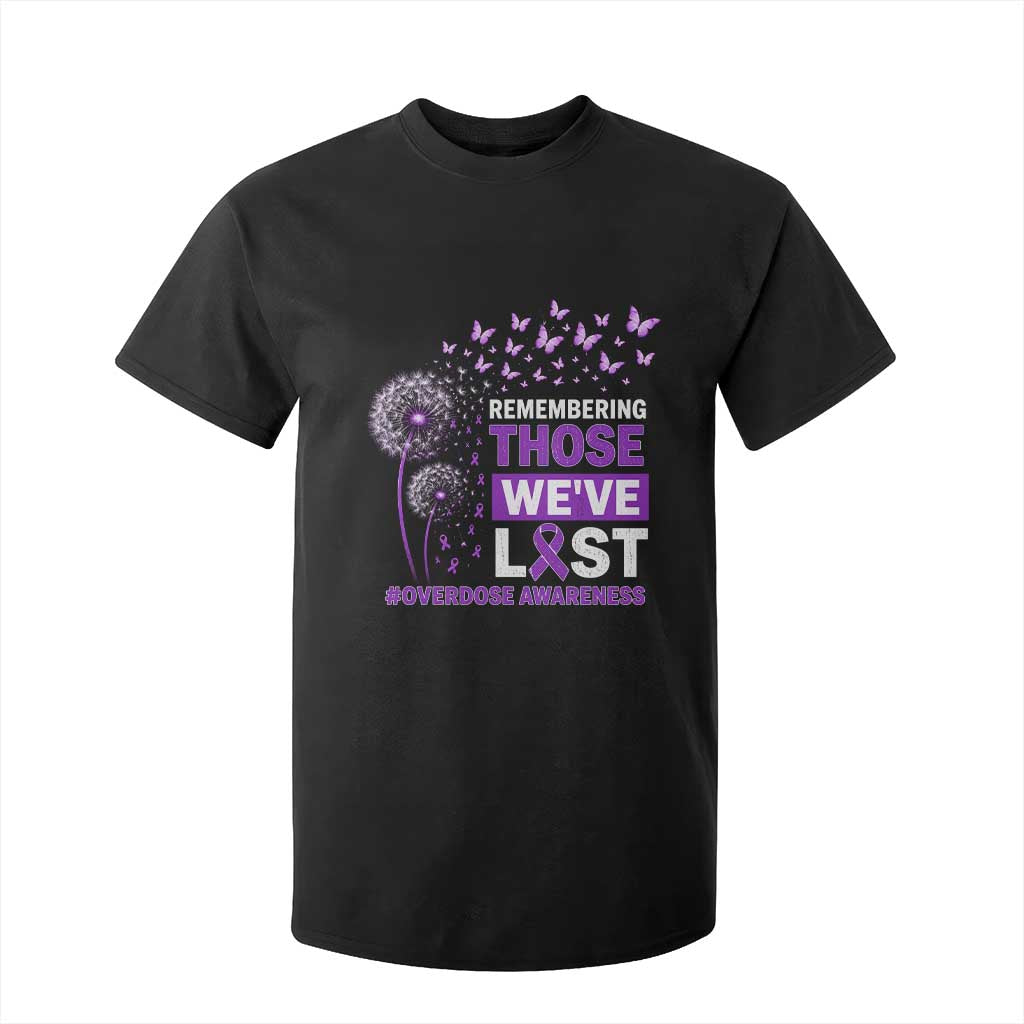 Overdose Awareness T Shirt For Kid Remembering Those We Have Lost Dandelion Purple Ribbon Memorial TS10 Black Print Your Wear