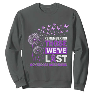 Overdose Awareness Sweatshirt Remembering Those We Have Lost Dandelion Purple Ribbon Memorial TS10 Dark Heather Print Your Wear