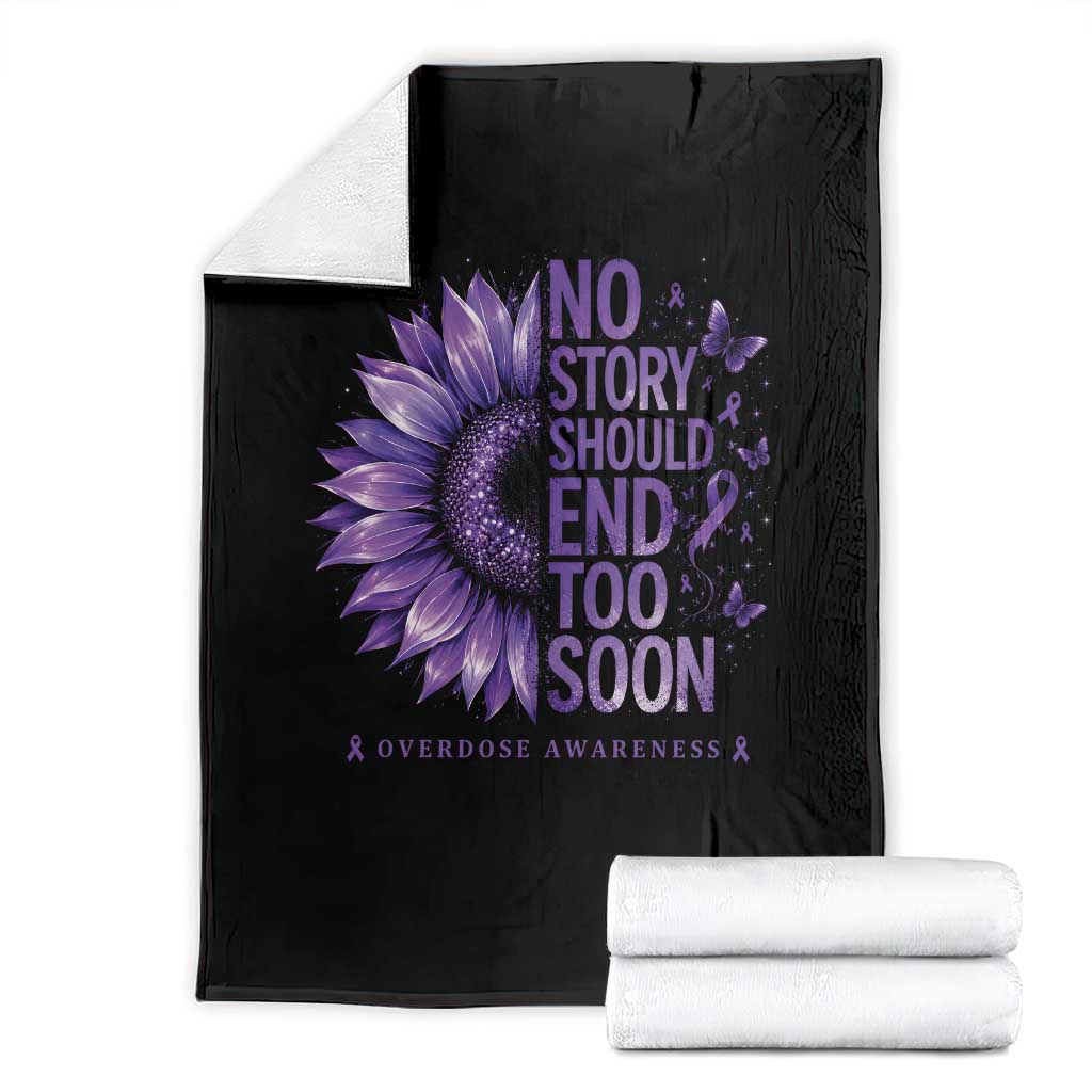 No Story Should End Too Soon Purple Sunflower Overdose Awareness Throw Blanket TS10 Black Print Your Wear