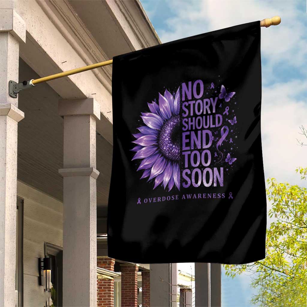 No Story Should End Too Soon Purple Sunflower Overdose Awareness Garden Flag TS10 Print Your Wear