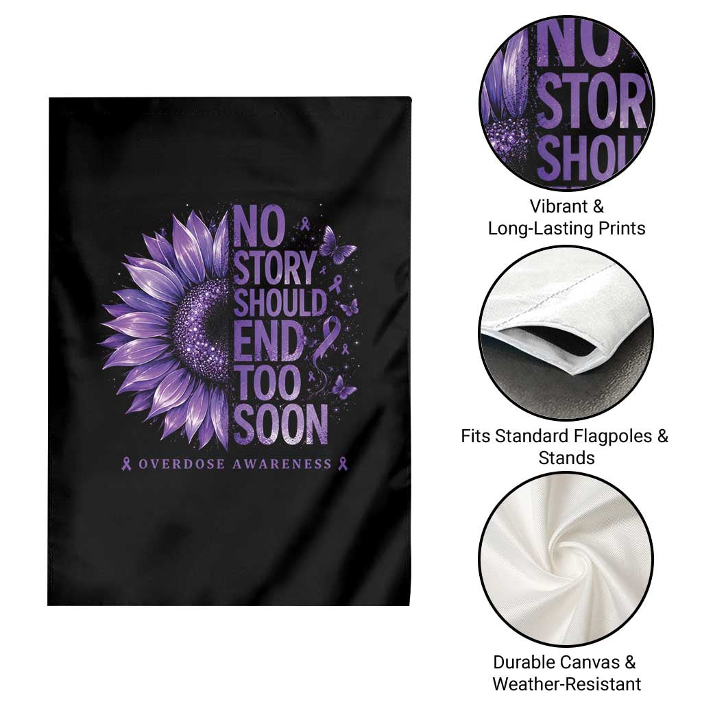 No Story Should End Too Soon Purple Sunflower Overdose Awareness Garden Flag TS10 Print Your Wear