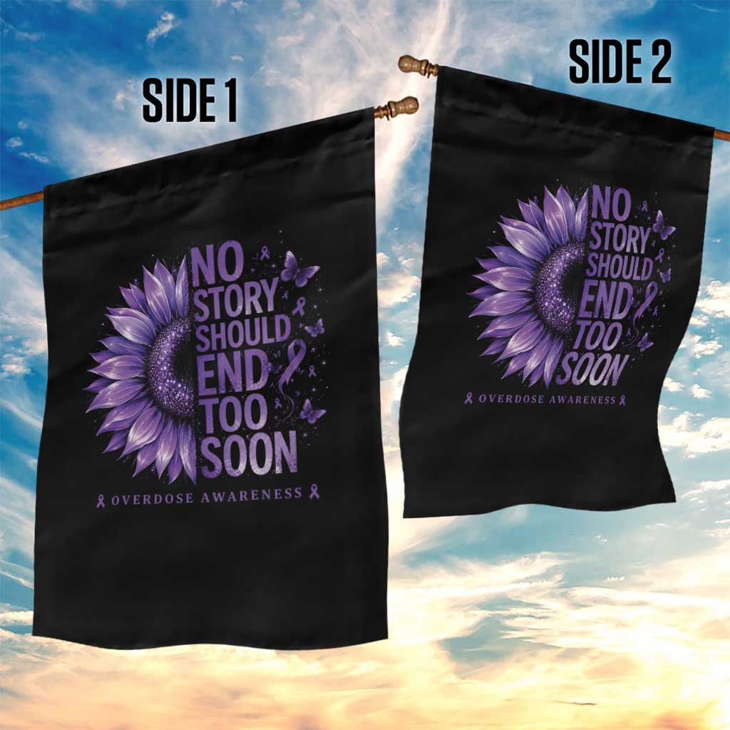 No Story Should End Too Soon Purple Sunflower Overdose Awareness Garden Flag TS10 Print Your Wear