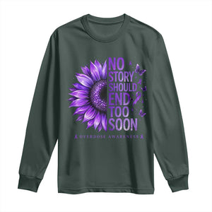 No Story Should End Too Soon Purple Sunflower Overdose Awareness Long Sleeve Shirt TS10 Dark Forest Green Print Your Wear