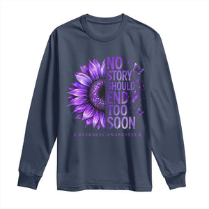 No Story Should End Too Soon Purple Sunflower Overdose Awareness Long Sleeve Shirt TS10 Navy Print Your Wear