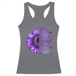 No Story Should End Too Soon Purple Sunflower Overdose Awareness Racerback Tank Top TS10 Charcoal Print Your Wear