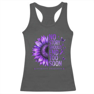 No Story Should End Too Soon Purple Sunflower Overdose Awareness Racerback Tank Top TS10 Dark Heather Print Your Wear