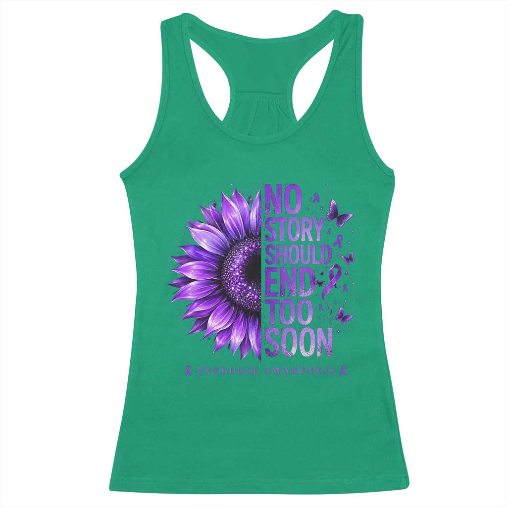 No Story Should End Too Soon Purple Sunflower Overdose Awareness Racerback Tank Top TS10 Irish Green Print Your Wear