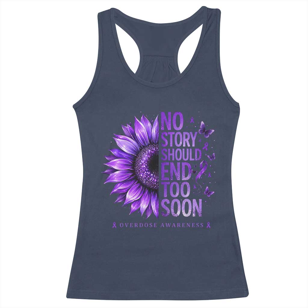 No Story Should End Too Soon Purple Sunflower Overdose Awareness Racerback Tank Top TS10 Navy Print Your Wear