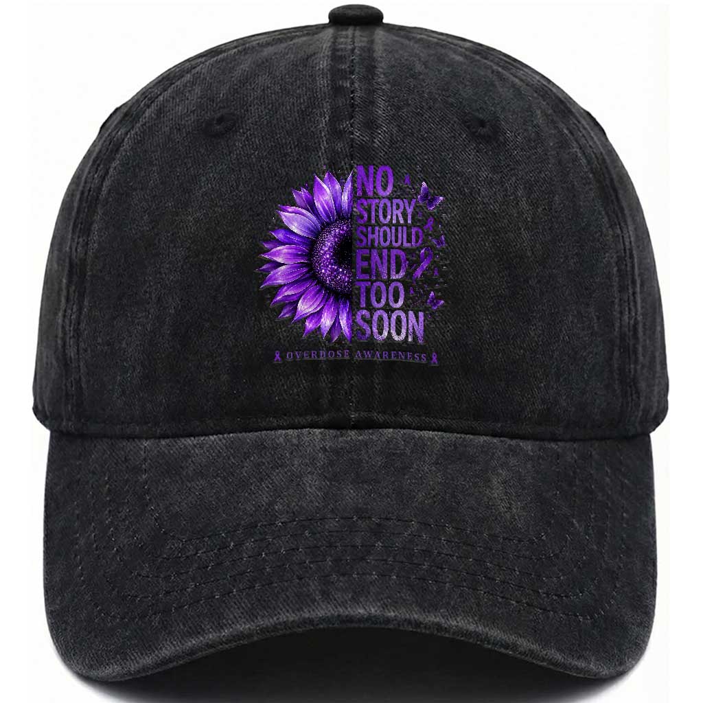 No Story Should End Too Soon Purple Sunflower Overdose Awareness Washed Cotton Baseball Cap TS10 Print Your Wear