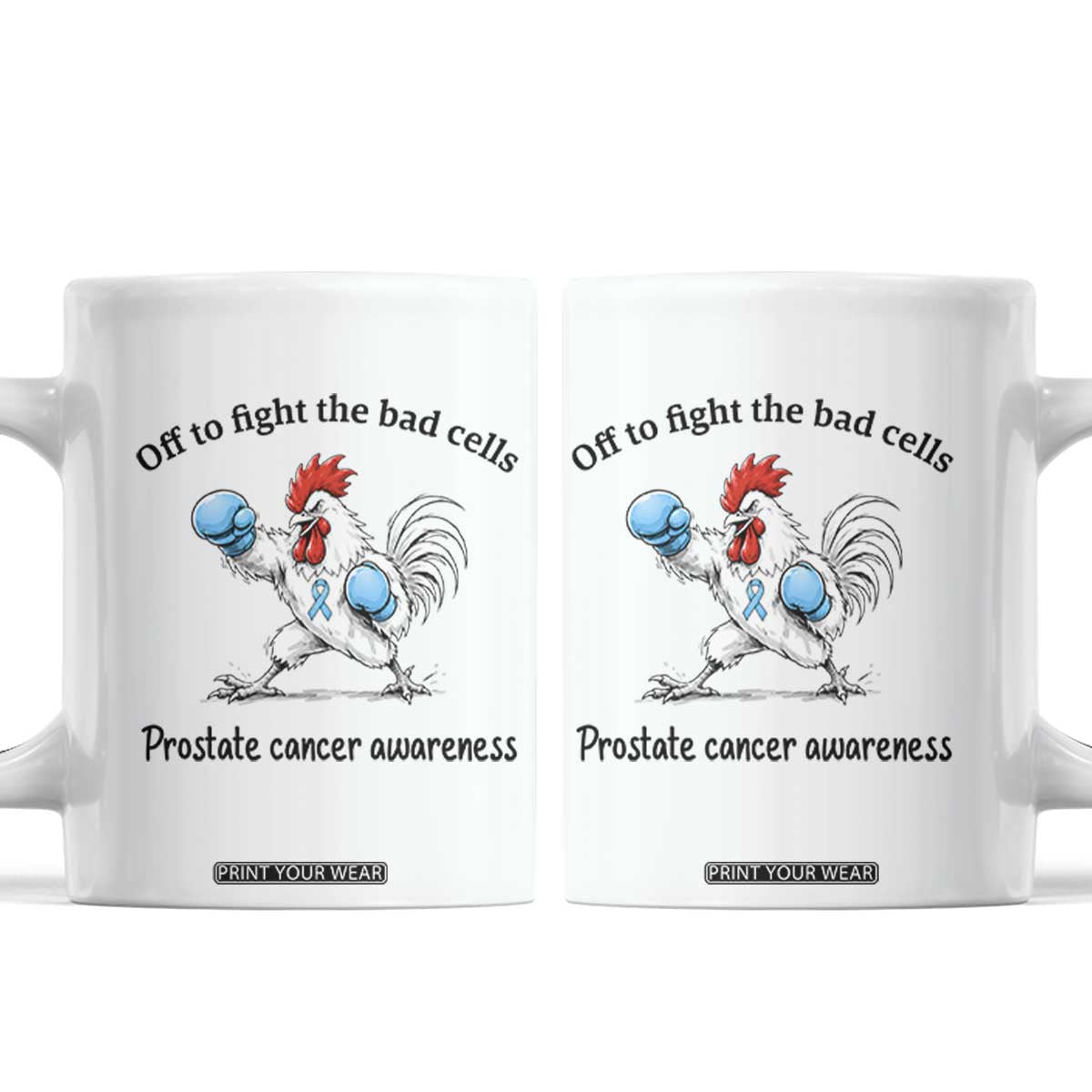 Prostate Cancer Awareness Coffee Mug Rooster Light Blue Ribbon Survivor Chemotherapy Gift TS10 White Print Your Wear