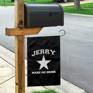 Jerry Makes Me Drink Garden Flag Hilarious I Love DFC TS10 Print Your Wear