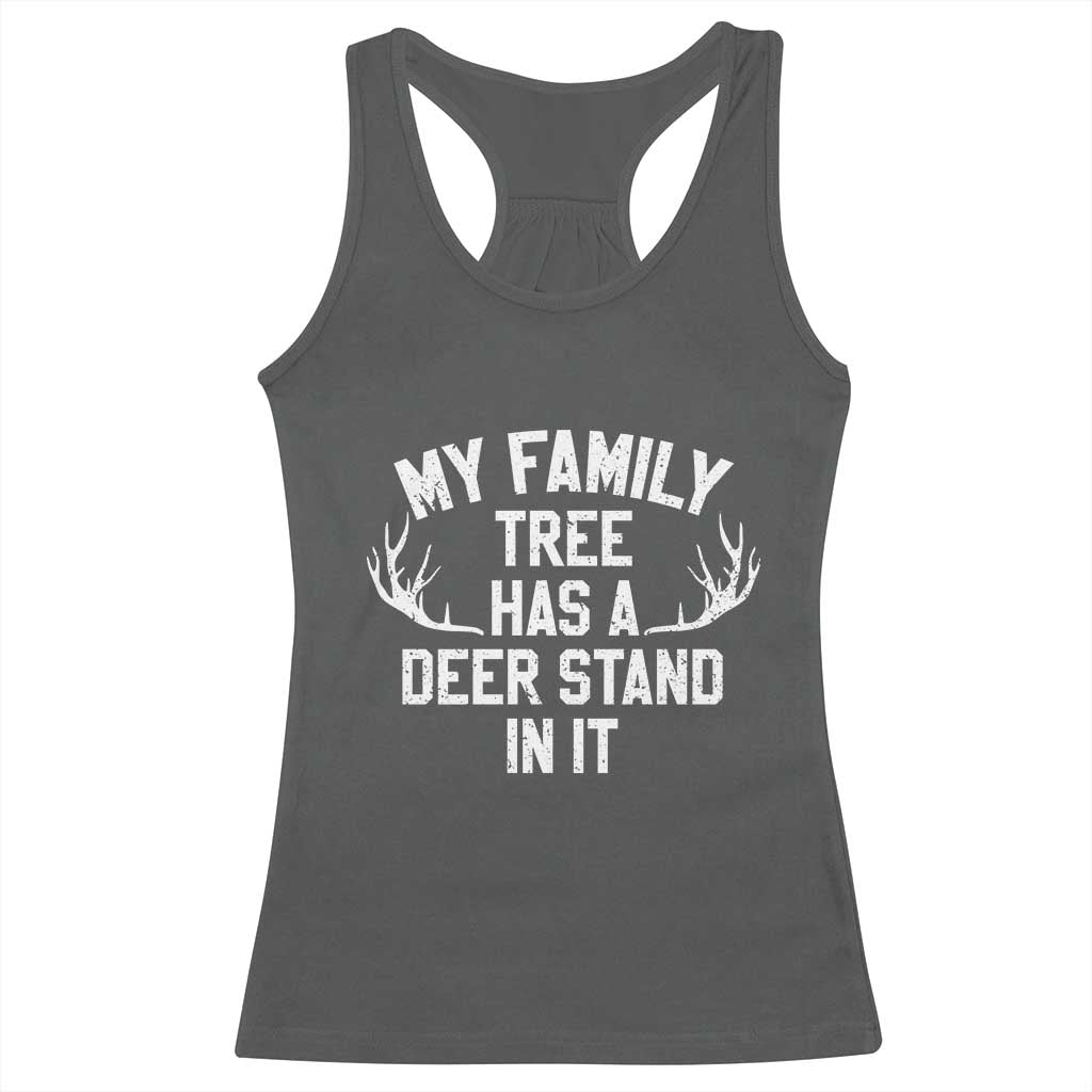 Hunting Racerback Tank Top My Family Tree Has A Deer Stand In It TS10 Dark Heather Print Your Wear