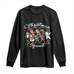 Christmas Squad Long Sleeve Shirt Santa Dabbing Elf Family Matching Pajamas Xmas Crew TS10 Black Print Your Wear