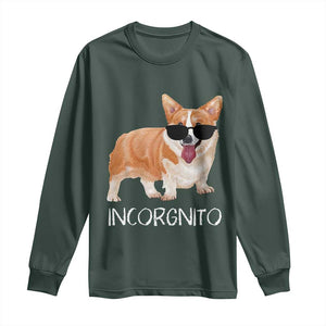 Incorgnito Funny Welsh Corgi Owner Dog Lover Long Sleeve Shirt TS10 Dark Forest Green Print Your Wear