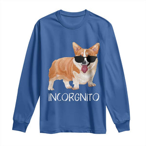 Incorgnito Funny Welsh Corgi Owner Dog Lover Long Sleeve Shirt TS10 Royal Blue Print Your Wear