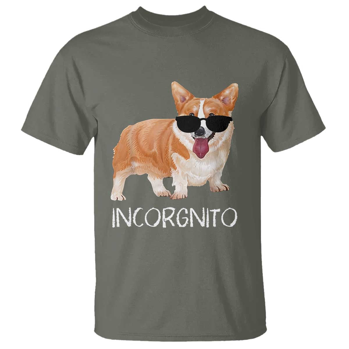 Incorgnito Funny Welsh Corgi Owner Dog Lover T Shirt TS10 Military Green Print Your Wear