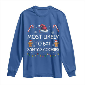 Family Matching Christmas Long Sleeve Shirt Most Likely To Eat Santas Cookies TS10 Royal Blue Print Your Wear