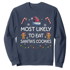 Family Matching Christmas Sweatshirt Most Likely To Eat Santas Cookies TS10 Navy Print Your Wear