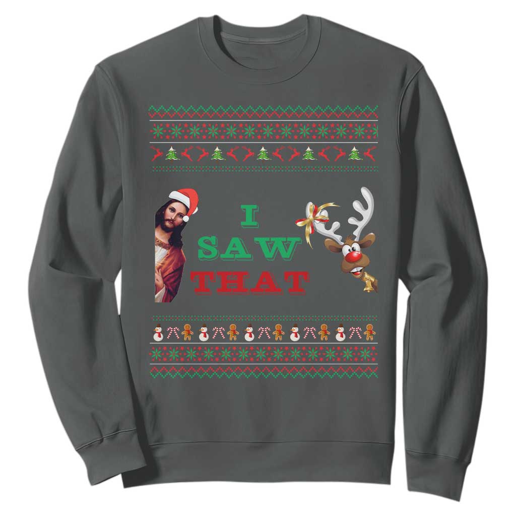 Jesus I Saw That Meme Sweatshirt Funny Ugly Christmas Religious Christian TS10 Dark Heather Print Your Wear