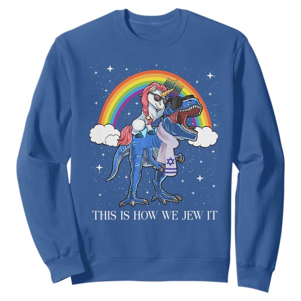 Funny Hanukkah Sweatshirt Jewnicorn This Is How We Jew It TS10 Royal Blue Print Your Wear