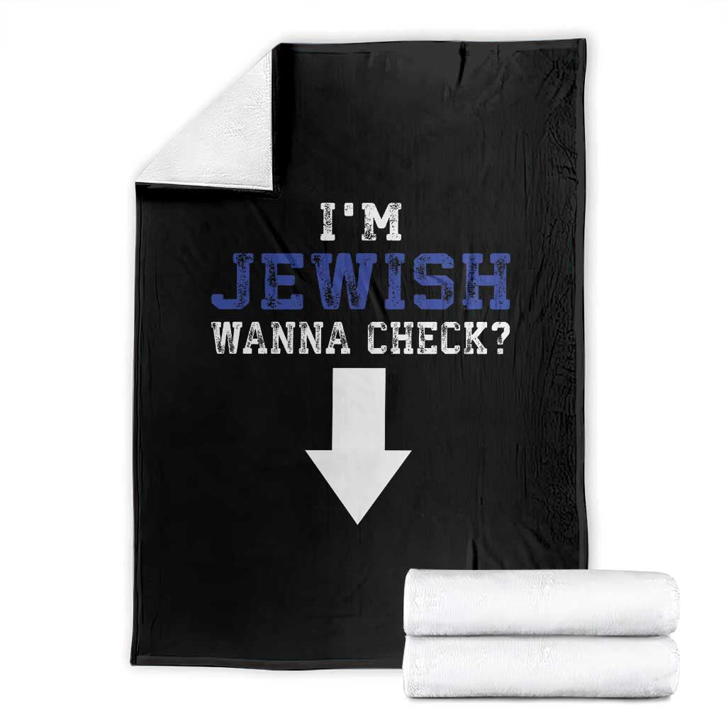 Funny Jewish Throw Blanket Im Jewish Wanna Check TS10 Black Print Your Wear