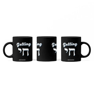 Funny Jewish Coffee Mug Getting Chai High Hanukkah Humor TS10 Print Your Wear