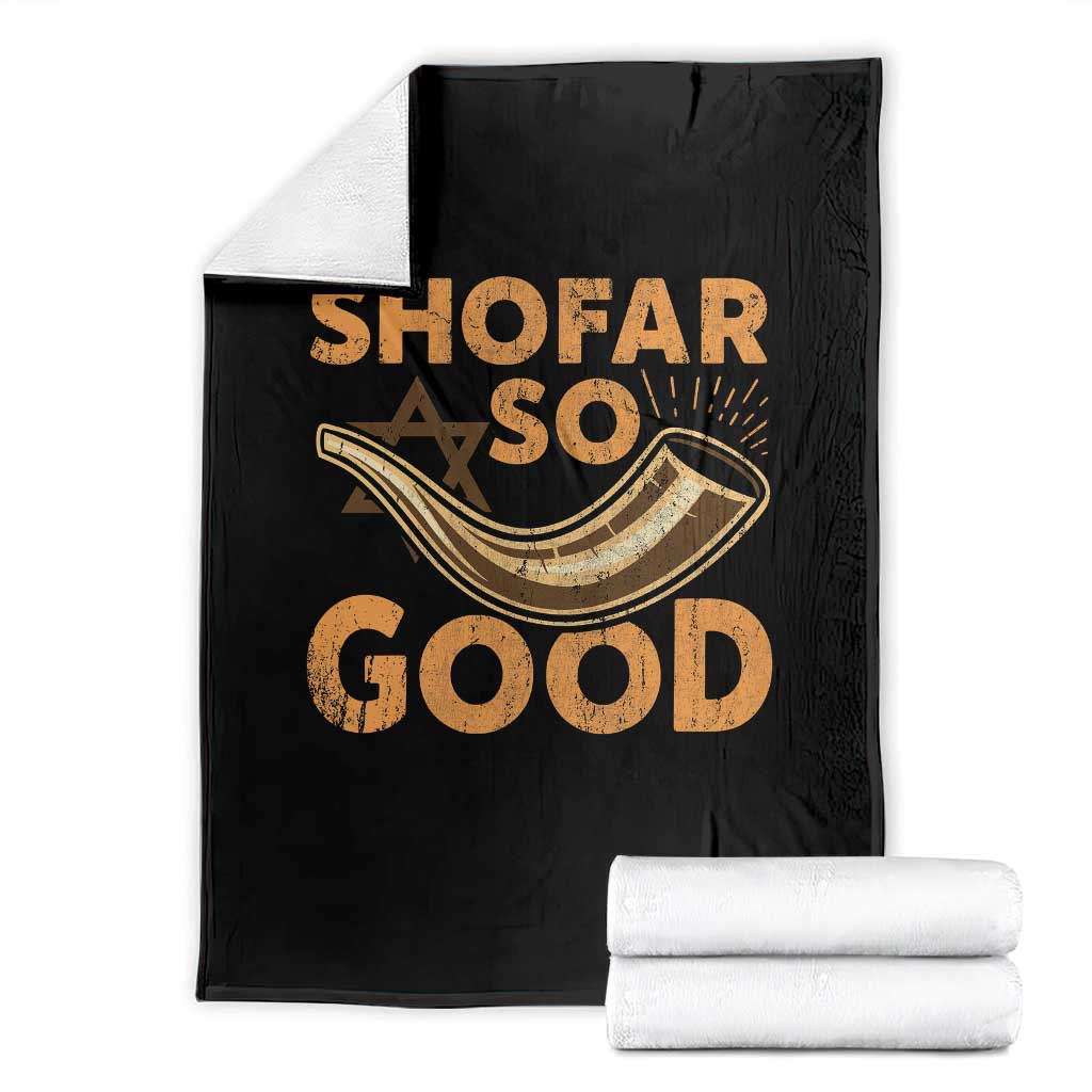 Shofar So Good Throw Blanket Funny Rosh Hashanah Jewish Holiday Gift TS10 Black Print Your Wear