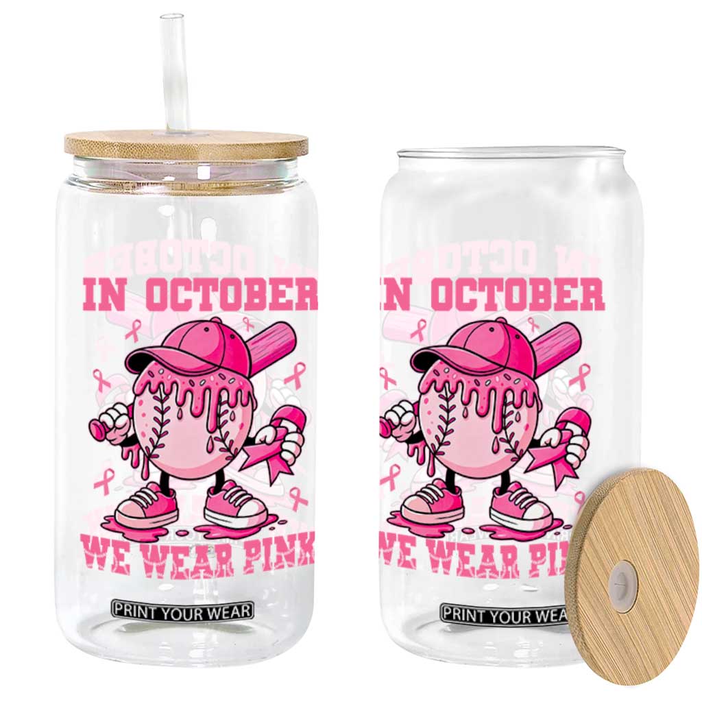 Baseball Breast Cancer Glass Can In October We Wear Pink Baseball Drip TS10 Print Your Wear
