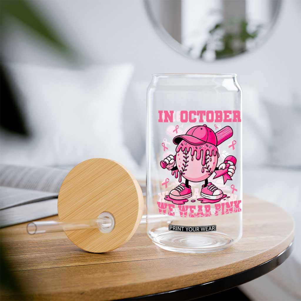 Baseball Breast Cancer Glass Can In October We Wear Pink Baseball Drip TS10 Print Your Wear