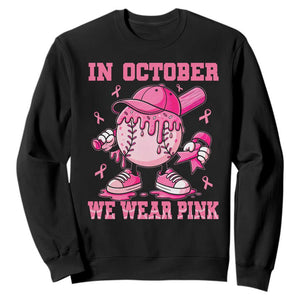 Baseball Breast Cancer Sweatshirt In October We Wear Pink Baseball Drip TS10 Black Print Your Wear
