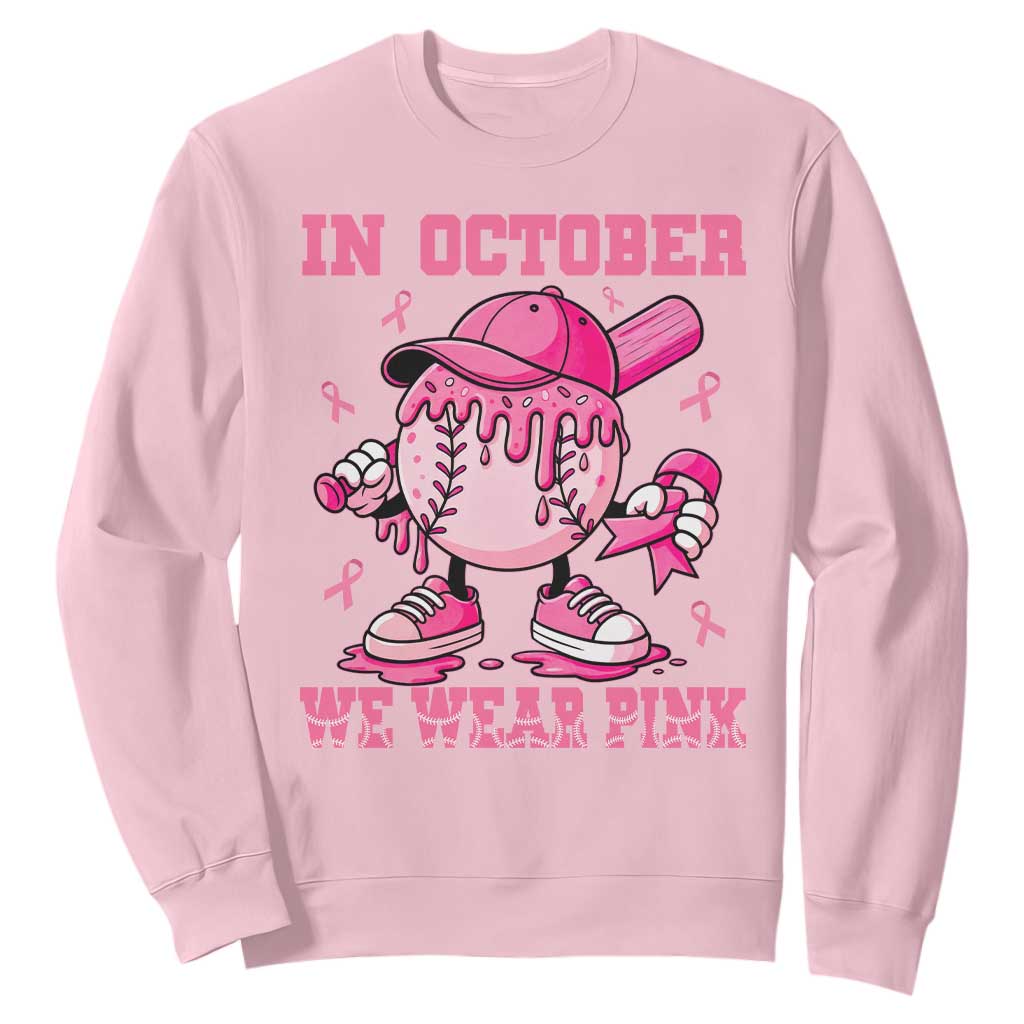 Baseball Breast Cancer Sweatshirt In October We Wear Pink Baseball Drip TS10 Light Pink Print Your Wear
