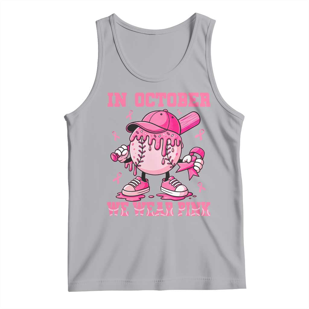 Baseball Breast Cancer Tank Top In October We Wear Pink Baseball Drip TS10 Athletic Heather Print Your Wear