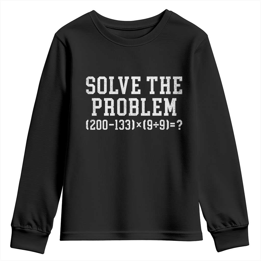 Funny Six Seven Youth Sweatshirt Math Teacher Joke 67 Meme Gen Alpha Slang TS10 Black Print Your Wear