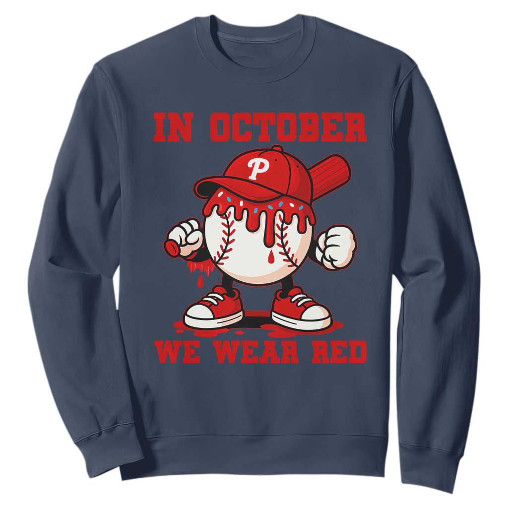 Red October Philly Sweatshirt Philadelphia Baseball Drip Boy TS10 Navy Print Your Wear