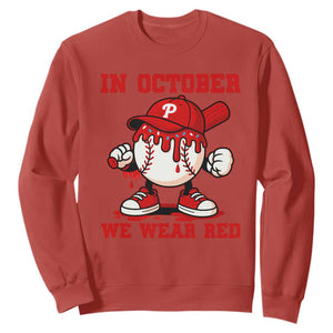Red October Philly Sweatshirt Philadelphia Baseball Drip Boy TS10 Red Print Your Wear