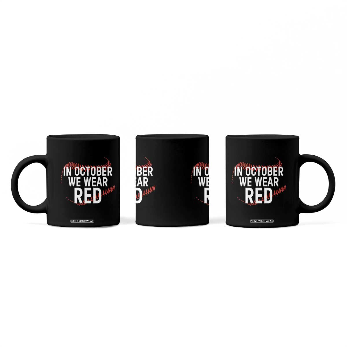 In October We Wear Red Coffee Mug Philadelphia Baseball Philly TS10 Print Your Wear