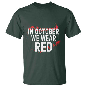 In October We Wear Red T Shirt Philadelphia Baseball Philly TS10 Dark Forest Green Print Your Wear
